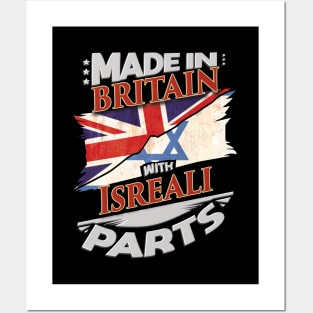 Made In Britain With Isreali Parts - Gift for Isreali From Israel Posters and Art